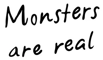Monsters Are Real Tattoo - Image 2