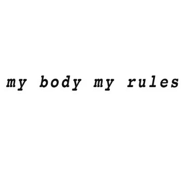 My Body My Rules Tattoo- Tattoonie