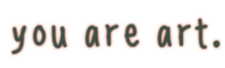 You Are Art. - Tattoonie